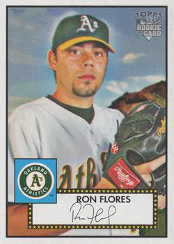 2006 Topps '52 Rookies #219 Ron Flores Front