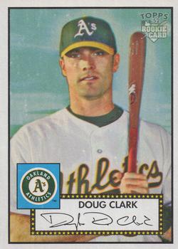 2006 Topps '52 Rookies #228 Doug Clark Front