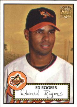 2006 Topps '52 Rookies #284 Ed Rogers Front
