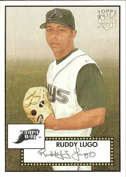 2006 Topps '52 Rookies #62 Ruddy Lugo Front