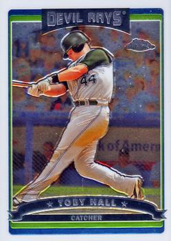 2006 Topps Chrome #193 Toby Hall Front