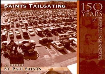 2008 St. Paul Saints #NNO Saints Tailgating Front