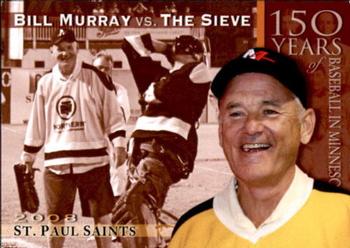 2008 St. Paul Saints #NNO Bill Murray Front