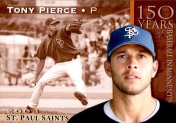 2008 St. Paul Saints #NNO Tony Pierce Front