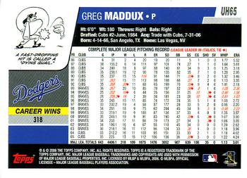 2006 Topps Updates & Highlights #UH65 Greg Maddux Back