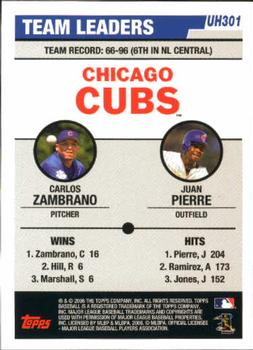 2006 Topps Updates & Highlights #UH301 Cubs Team Leaders (Carlos Zambrano / Juan Pierre) Back