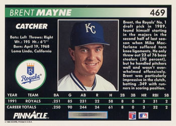 1992 Pinnacle #469 Brent Mayne Back