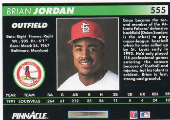 1992 Pinnacle #555 Brian Jordan Back