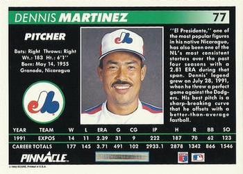 1992 Pinnacle #77 Dennis Martinez Back