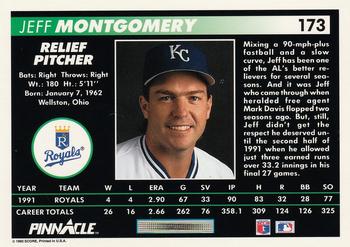 1992 Pinnacle #173 Jeff Montgomery Back