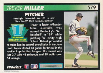 1992 Pinnacle #579 Trever Miller Back