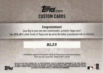 2019 Topps Big League #NNO 25% Off Custom Cards Back