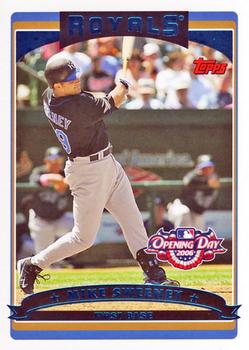 2006 Topps Opening Day #32 Mike Sweeney Front
