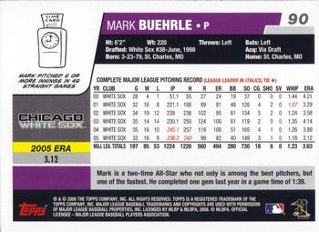2006 Topps Opening Day #90 Mark Buehrle Back