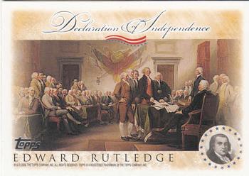 2006 Topps - Signers of the Declaration of Independence #NNO Edward Rutledge Front