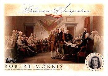 2006 Topps - Signers of the Declaration of Independence #NNO Robert Morris Front