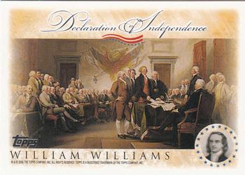 2006 Topps - Signers of the Declaration of Independence #NNO William Williams Front