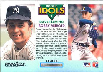 1992 Pinnacle - Rookie Idols #14 Dave Fleming / Bobby Murcer Back