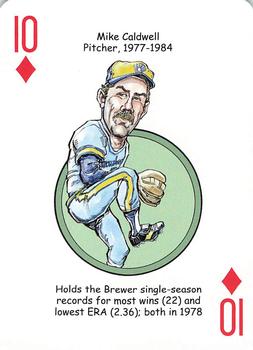 2007 Hero Decks Milwaukee Brewers Baseball Heroes Playing Cards #10♦ Mike Caldwell Front