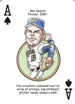 2007 Hero Decks Milwaukee Brewers Baseball Heroes Playing Cards #A♠ Ben Sheets Front