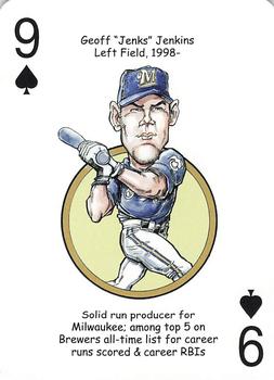 2007 Hero Decks Milwaukee Brewers Baseball Heroes Playing Cards #9♠ Geoff Jenkins Front