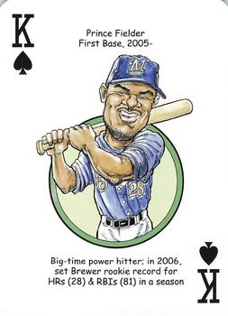 2007 Hero Decks Milwaukee Brewers Baseball Heroes Playing Cards #K♠ Prince Fielder Front