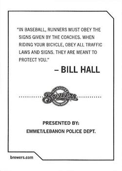 2009 Milwaukee Brewers Police - Emmet / Lebanon Police Dept. #NNO Bill Hall Back