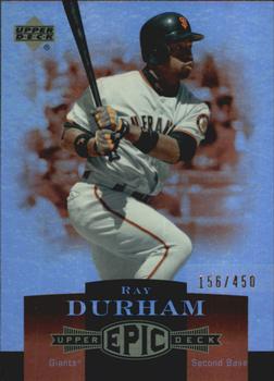 2006 Upper Deck Epic #218 Ray Durham Front