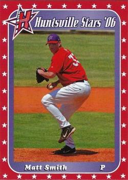 2006 Huntsville Stars #NNO Matt Smith Front