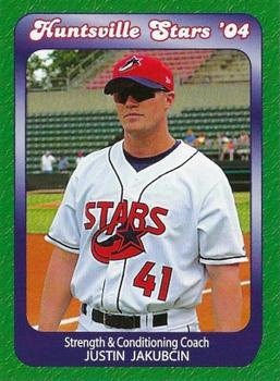 2004 Huntsville Stars #NNO Justin Jakubcin Front