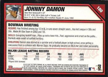 2007 Bowman #180 Johnny Damon Back