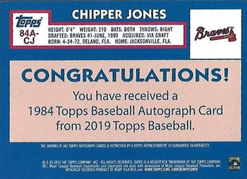 2019 Topps - 1984 Topps Baseball 35th Anniversary Autographs #84A-CJ Chipper Jones Back