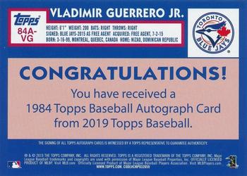 2019 Topps - 1984 Topps Baseball 35th Anniversary Autographs #84A-VG Vladimir Guerrero Jr. Back