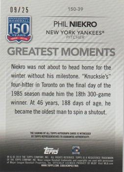2019 Topps - 150 Years of Professional Baseball Autographs #150-39 Phil Niekro Back