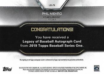2019 Topps - Legacy of Baseball Autographs #LBA-PN Phil Niekro Back