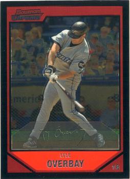 2007 Bowman Chrome #79 Lyle Overbay Front