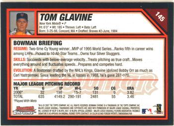 2007 Bowman Chrome #145 Tom Glavine Back