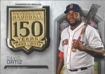 2019 Topps - 150th Anniversary Commemorative Medallions (Series One) #AMM-DO David Ortiz Front