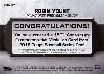 2019 Topps - 150th Anniversary Commemorative Medallions (Series One) #AMM-RY Robin Yount Back