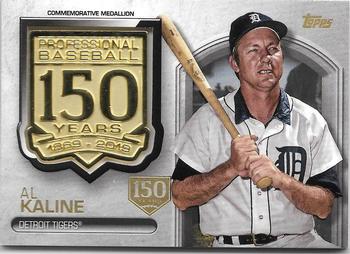 2019 Topps - 150th Anniversary Commemorative Medallions 150th Anniversary (Series One) #AMM-AK Al Kaline Front