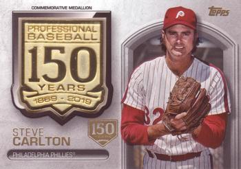 2019 Topps - 150th Anniversary Commemorative Medallions 150th Anniversary (Series One) #AMM-SC Steve Carlton Front