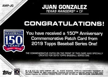 2019 Topps - 150th Anniversary Commemorative Patches (Series One) #AMP-JG Juan Gonzalez Back