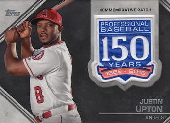 2019 Topps - 150th Anniversary Commemorative Patches (Series One) #AMP-JU Justin Upton Front