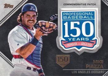 2019 Topps - 150th Anniversary Commemorative Patches 150th Anniversary (Series One) #AMP-MP Mike Piazza Front