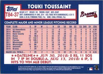 2019 Topps - 1984 Topps Baseball 35th Anniversary #T84-37 Touki Toussaint Back