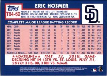 2019 Topps - 1984 Topps Baseball 35th Anniversary #T84-60 Eric Hosmer Back