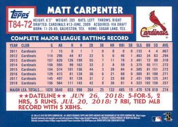 2019 Topps - 1984 Topps Baseball 35th Anniversary #T84-72 Matt Carpenter Back