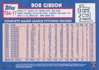 2019 Topps - 1984 Topps Baseball 35th Anniversary 150th Anniversary #T84-17 Bob Gibson Back