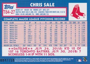 2019 Topps - 1984 Topps Baseball 35th Anniversary 150th Anniversary #T84-27 Chris Sale Back