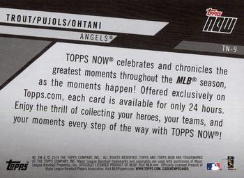 2019 Topps - 2018 Topps Now Review #TN-9 Mike Trout / Albert Pujols / Shohei Ohtani Back
